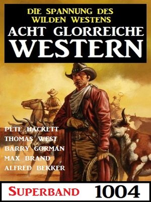 cover image of Acht glorreiche Western Superband 1004